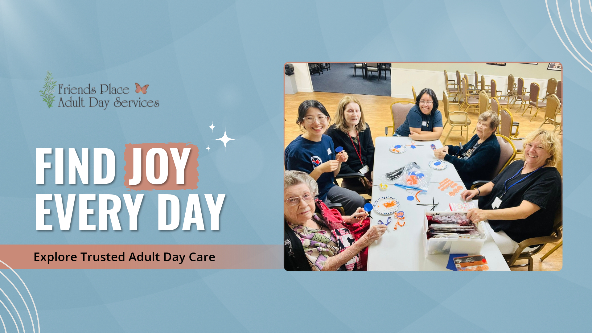 Seniors and staff smiling during a craft activity at Friends Place, a DFW adult day program for dementia support